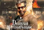 விக்ரம் பிறந்தநாள் ஸ்பெஷல் கொல மாஸாக வெளியான 'துருவ நட்சத்திரம்' பட அப்டேட்.!